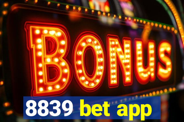 8839 bet app