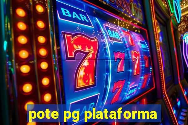 pote pg plataforma