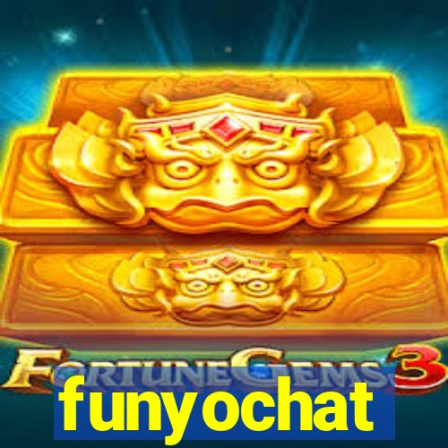 funyochat