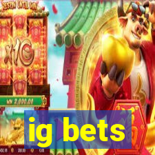 ig bets