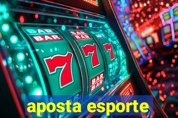 aposta esporte