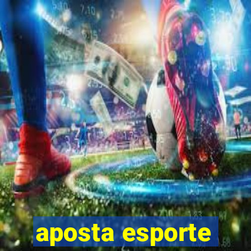 aposta esporte