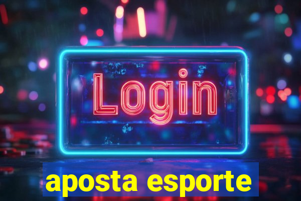 aposta esporte