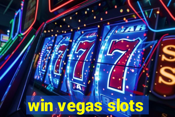 win vegas slots