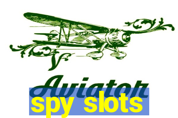 spy slots