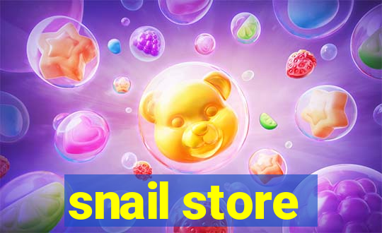 snail store