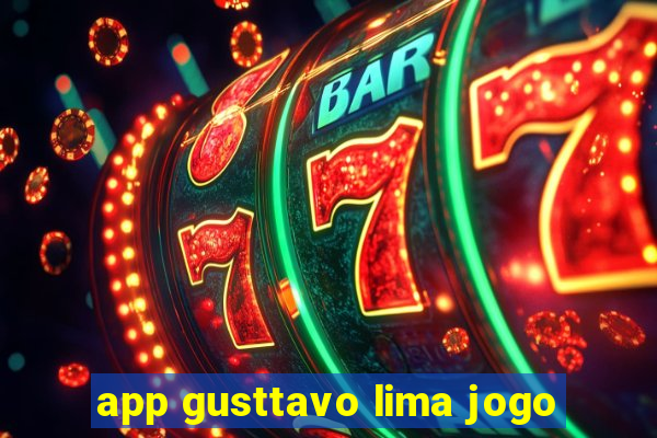 app gusttavo lima jogo