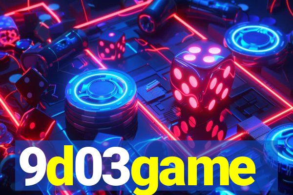 9d03game