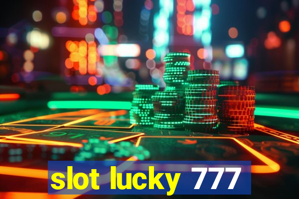 slot lucky 777