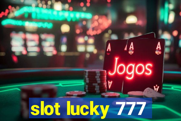 slot lucky 777