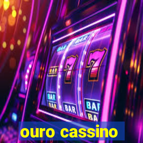 ouro cassino