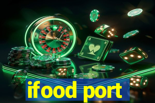 ifood port