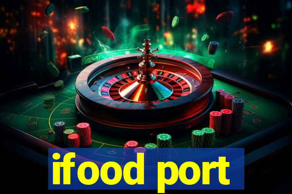 ifood port