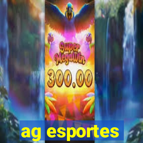 ag esportes