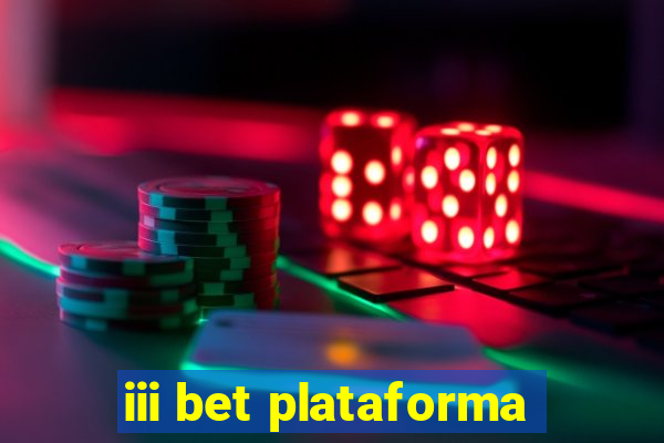 iii bet plataforma