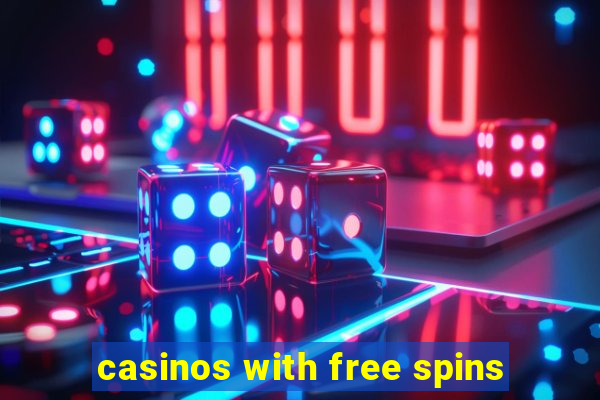 casinos with free spins