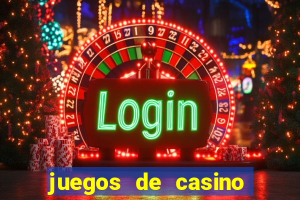 juegos de casino gratis tragamonedas descargar