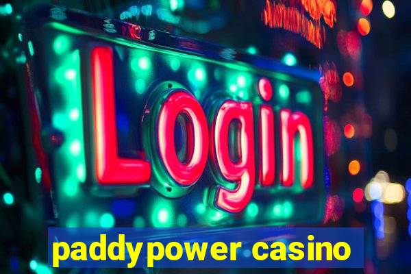 paddypower casino