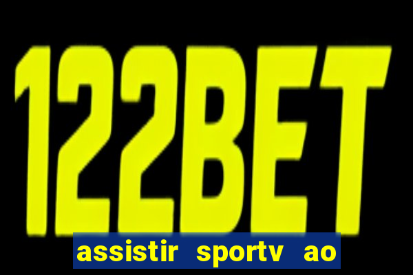 assistir sportv ao vivo futemax