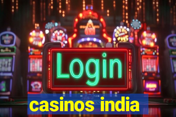 casinos india