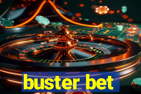 buster bet