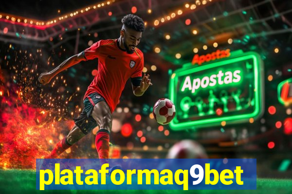 plataformaq9bet