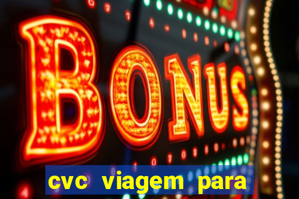 cvc viagem para porto seguro