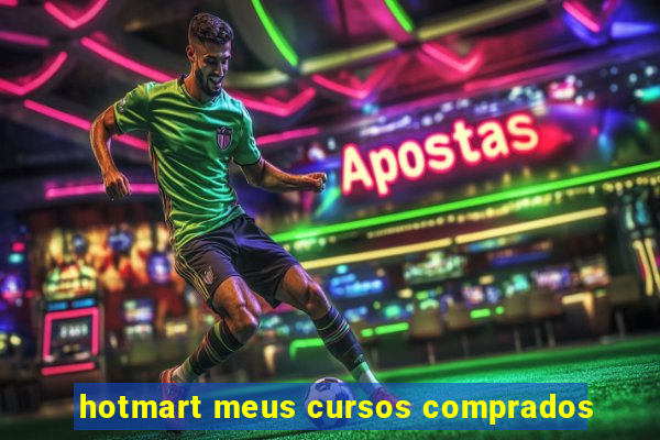 hotmart meus cursos comprados