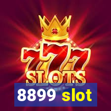 8899 slot