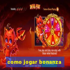 como jogar bonanza