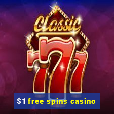 $1 free spins casino