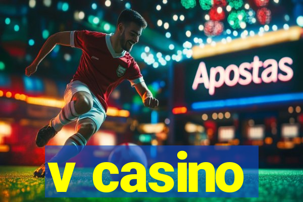 v casino