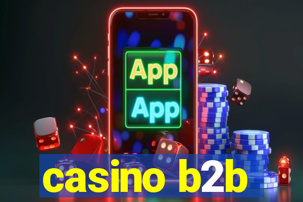 casino b2b