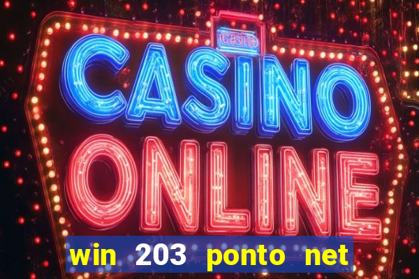 win 203 ponto net jogo download