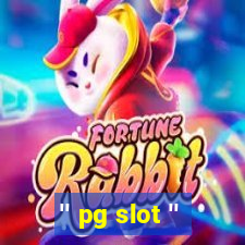 '' pg slot ''