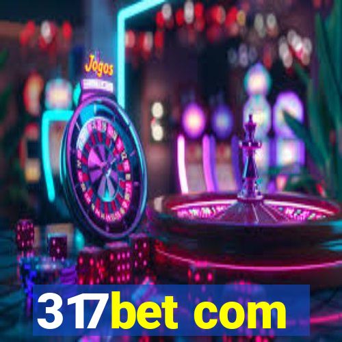 317bet com