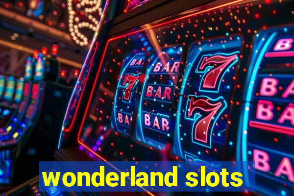 wonderland slots