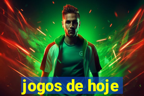 jogos de hoje