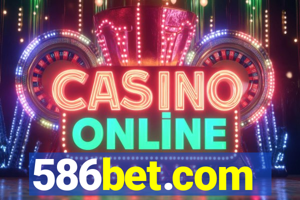 586bet.com