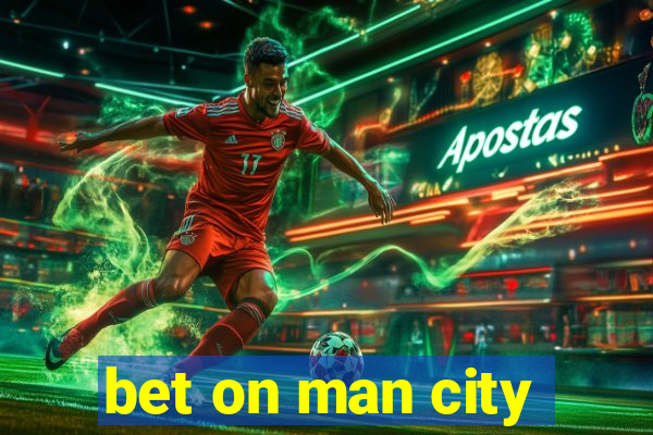 bet on man city