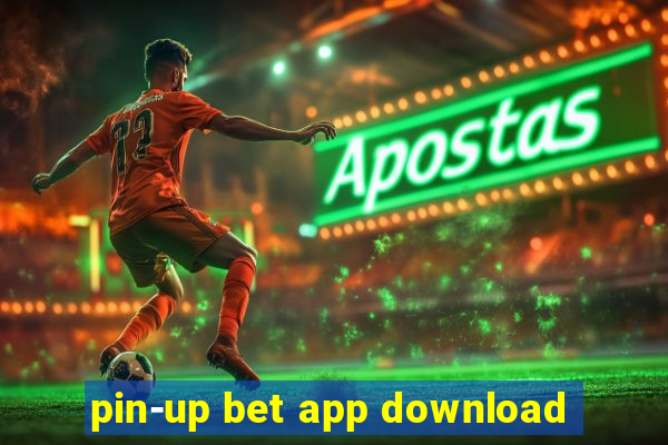 pin-up bet app download