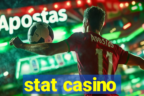 stat casino