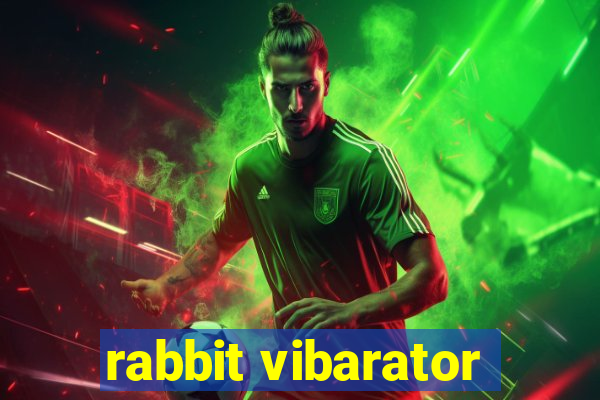 rabbit vibarator