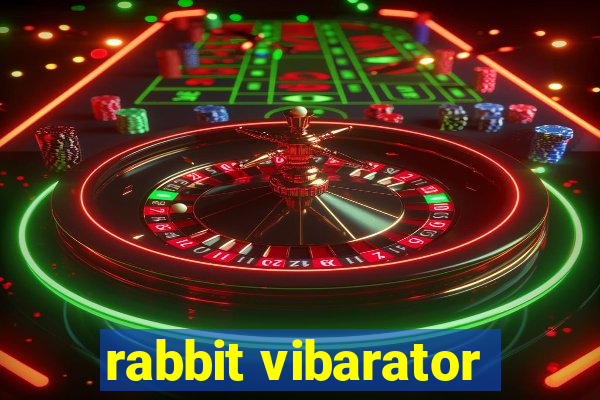 rabbit vibarator