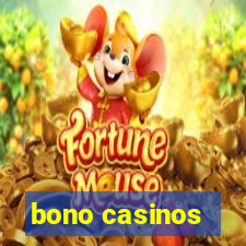 bono casinos