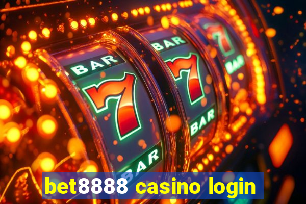 bet8888 casino login