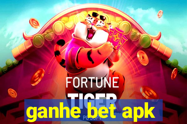 ganhe bet apk