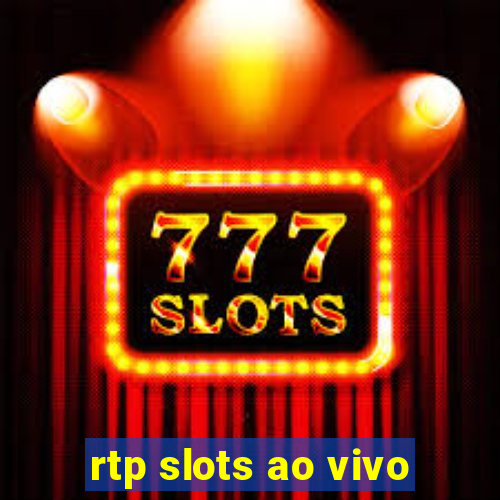 rtp slots ao vivo