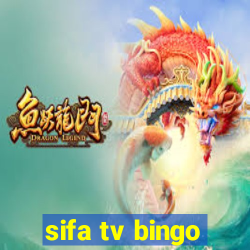 sifa tv bingo