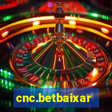 cnc.betbaixar